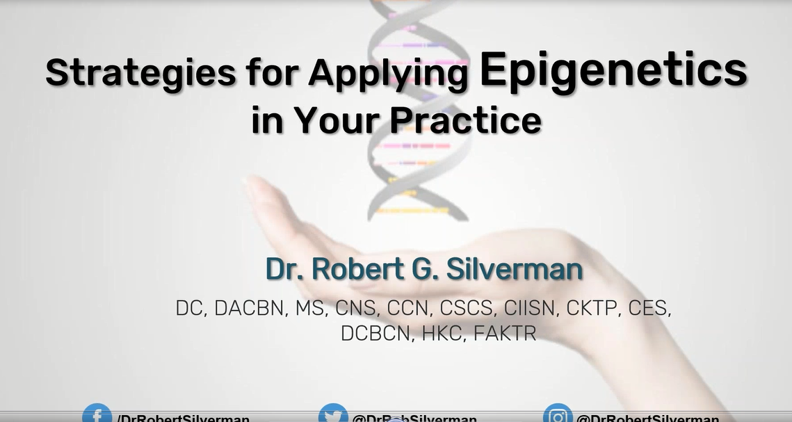 epigenetics dr robert silverman